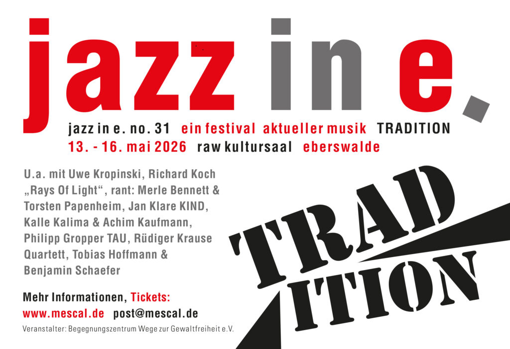 Jazz in E. im Jahr 2026 am neuen Ort nähe Hauptbahnhof: im RAW-Kultursaal
